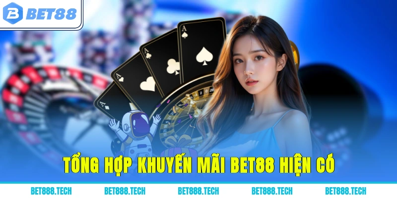 Tổng hợp khuyến mãi Bet88 hiện có
